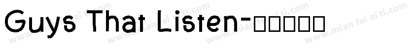 Guys That Listen字体转换
